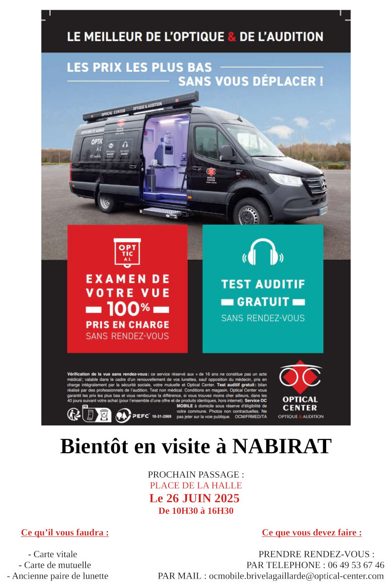 Examen de votre vue, test auditif. Prochain passage à Nabirat : place de la Halle le 26 juin 2025 de 10h30 à 16h30.