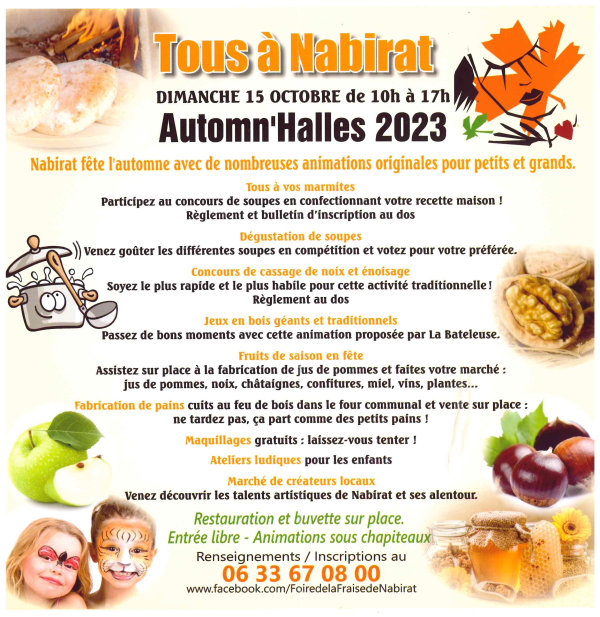 Dimanche 15 octobre de 10h à 17h, Automn’Halles 2023. Nabirat fête l’automne avec de nombreuses animations originales pour petits et grands. Renseignements 0633670800.